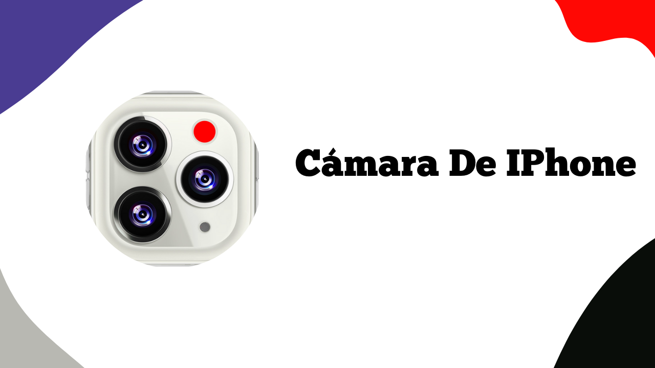 Cámara De IPhone